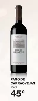 Oferta de Pago de Carrovejas - 75 Cl por 45€ en Hipercor