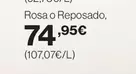 Oferta de Rosa O Reposado por 74,95€ en Hipercor