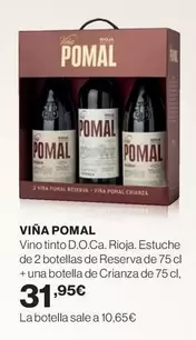 Oferta de Viña Pomal - Vino Tinto D.O.Ca. Rioja por 31,95€ en Hipercor