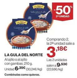 Oferta de La Gula del Norte - Al Ajillo O Al Ajillo Con Gambas por 6,35€ en Supercor