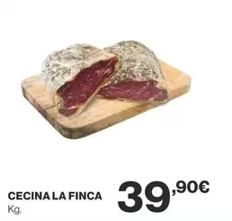 Oferta de La Finca - Cecina por 39,9€ en Supercor