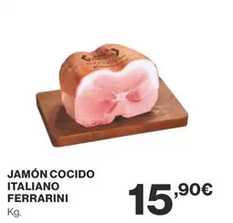 Oferta de Ferrarini - Jamón Cocido Italiano por 15,9€ en Supercor