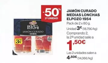 Oferta de Elpozo - Jamon Curado Medias 1954 por 3€ en Supercor