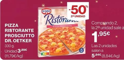 Oferta de Dr Oetker - Pizza Ristorante Prosciutto por 3,89€ en Supercor