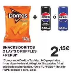 Oferta de Doritos - Snacks Doritos Olay's O Ruffles + Pepsi por 2,15€ en Supercor