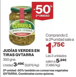 Oferta de Gvtarra - Judias Verdes En Tiras por 3,49€ en Supercor