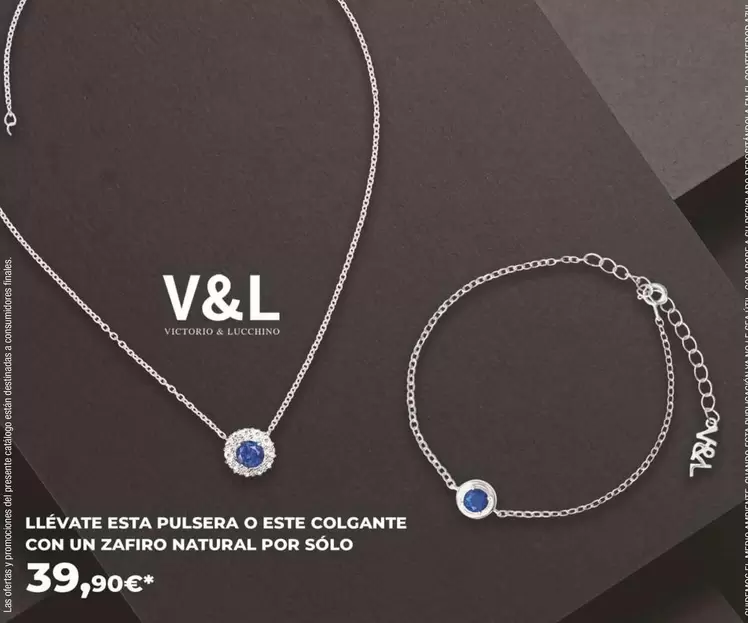 Oferta de Victorio & Lucchino - Llévate Esta Pulsera O Este Colgante Con Un Zafiro Natural Por Solo por 39,9€ en Supercor