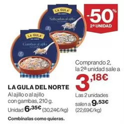 Oferta de La Gula del Norte - Al Ajillo O Al Ajillo Con Gambas por 6,35€ en Supercor