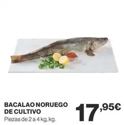 Oferta de Bacalao Noruego De Cultivo por 17,95€ en Supercor