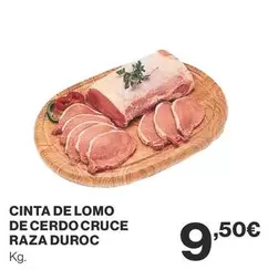 Oferta de Duroc - Cinta De Lomo De Cerdo Cruce Raza Duroc por 9,5€ en Supercor