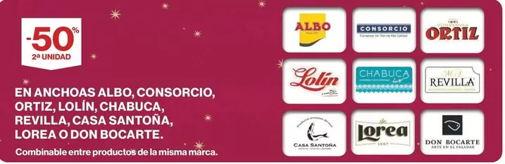 Oferta de Albo - En Anchoas Consorcio, Ortiz, Lolin, Chabuca, Revilla, Casa Santoïa, Lorea O Don Bocarte en Supercor