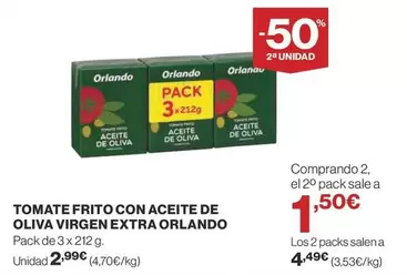 Oferta de Orlando - Tomate Frito Con Aceite De Oliva Virgen Extra por 2,99€ en Supercor