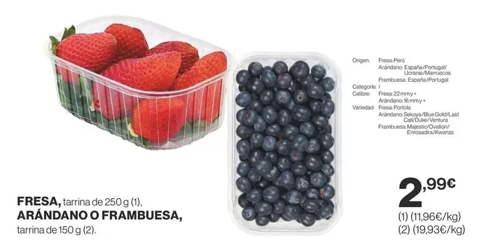 Oferta de Fresa/ Arandano O Frambuesa por 2,99€ en Supercor Exprés