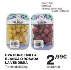 Oferta de Origen - Uva Con Semilla Blanca O Rosada por 2,99€ en Supercor Exprés