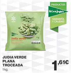 Oferta de Judia Verde Plana Troceada por 1,61€ en Supercor Exprés