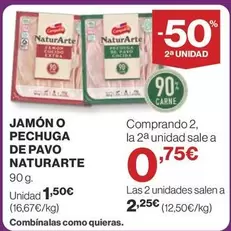 Oferta de Naturarte - Jamón O Pechuga De Pavo por 1,5€ en Supercor Exprés