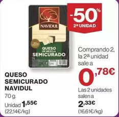 Oferta de Navidul - Queso Semicurado por 1,55€ en Supercor Exprés