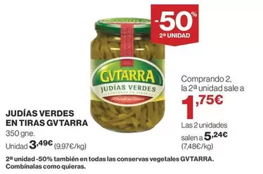 Oferta de Gvtarra - Judias Verdes En Tiras por 3,49€ en Supercor Exprés