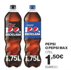 Oferta de Pepsi - O Pepsi Max por 1,5€ en Supercor Exprés