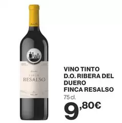 Oferta de Finca Resalso - Vino Tinto D.O. Ribero Del Duero Finca por 9,8€ en Supercor Exprés