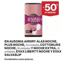 Oferta de Evax - En Ausonia Airdry Alas Noche, Plus Noche, Cottonlike Noche, 18 Unidades Y Noche Extra, 16 Unidades,  Liberty Noche Y  Salvaslip en Supercor Exprés