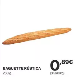 Oferta de Baguette Rustica por 0,89€ en Supercor Exprés