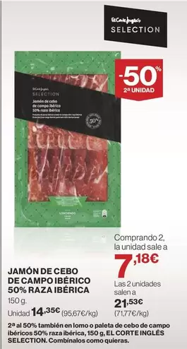 Oferta de El Corte Inglés - Jamón De Cebo De Campo Ibérico 50% Raza Ibérica por 14,35€ en Supercor Exprés