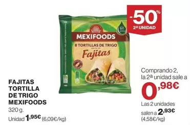 Oferta de Mexifoods - Fajitas Tortilla De Trigo por 1,95€ en Supercor Exprés