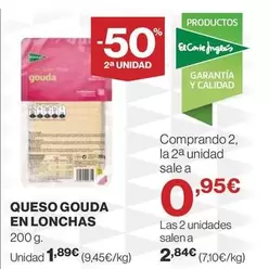 Oferta de El Corte Inglés - Queso Gouda En Lonchas por 1,89€ en Supercor Exprés