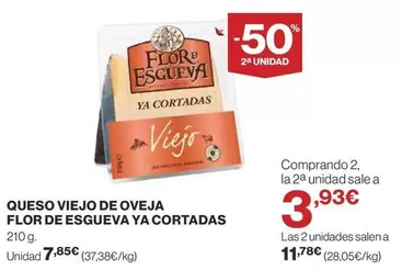 Oferta de Flor De Esgueva - Queso Viejo De Oveja Ya Cortadas  por 7,85€ en Supercor Exprés