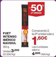 Oferta de Navidul - Fuet Intenso Iberico por 3,2€ en Supercor Exprés