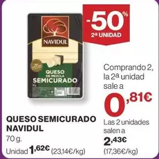 Oferta de Navidul - Queso Semicurado por 1,62€ en Supercor Exprés