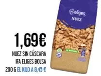 Oferta de Eliges - Nuez Sin Cascara por 1,69€ en Claudio