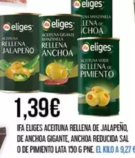 Oferta de Ifa Eliges - Aceituna Rellena De Jalapeno, De Anchoa Gigante, Anchoa Reducida Sal O De Pimiento Lata por 1,39€ en Claudio