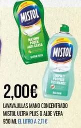 Oferta de Mistol - Lavavajillas Mano Concentrado Ultra Plus O Aloe Vera por 2€ en Claudio