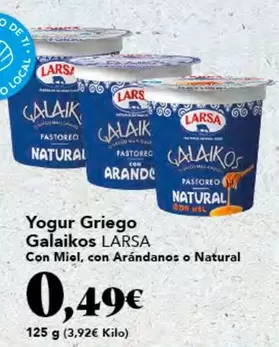 Oferta de Larsa - Yogur Griego Galaikos por 0,49€ en Gadis