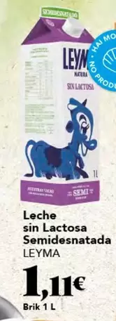 Oferta de Leyma - Leche Sin Lactosa Semidesnatada por 1,11€ en Gadis