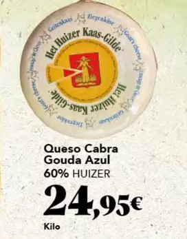 Oferta de Queso Cabra Gouda Azul 60% Huizer por 24,95€ en Gadis