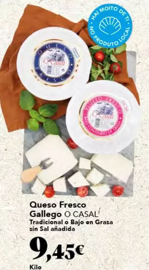 Oferta de Casals - Queso Fresco Gallego O Casal por 9,45€ en Gadis