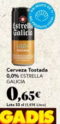 Oferta de Estrella Galicia - Cerveza Tostada 0,0% por 0,65€ en Gadis