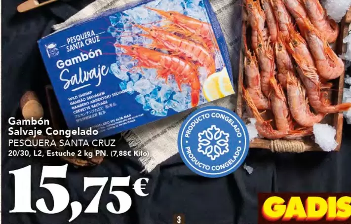 Oferta de Pesquera - Gambon Salvaje Congelado por 15,75€ en Gadis