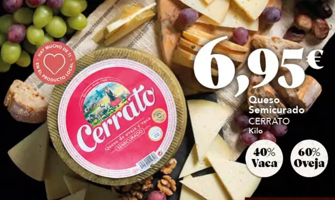 Oferta de Cerrato - Queso Semicurado por 6,95€ en Gadis