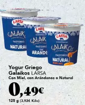 Oferta de Larsa - Yogur Griego Galaikos Con Miel, Con Arandanos O Natural por 0,49€ en Gadis