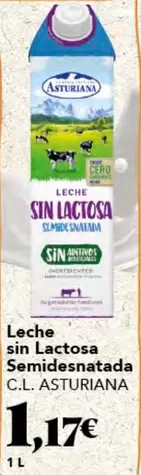 Oferta de La Asturiana - Leche Sin Lactosa Semidesnatada por 1,17€ en Gadis