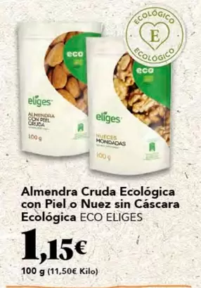 Oferta de Eco - Almendra Cruda logica Con Piel O Nuez Sin Cascara logica por 1,15€ en Gadis