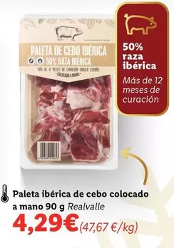 Oferta de Realvalle - Paleta Iberica De Cebo Colocado A Mano por 4,29€ en Lidl