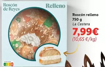 Oferta de La Cestera - Roscon Relleno por 7,99€ en Lidl