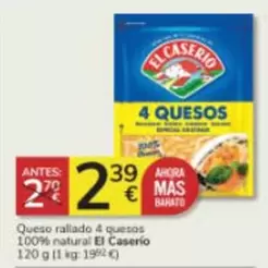 Oferta de El Caserío - Queso Rallado 4 Quesos 100% Natural por 2,39€ en Consum