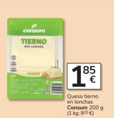 Oferta de Consum - Queso Tierno En Lonchas por 1,85€ en Consum