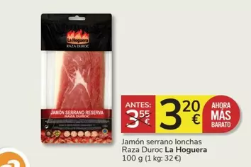 Oferta de La hoguera - Jamón Serrano Lonchas Raza Duroc por 3,2€ en Consum